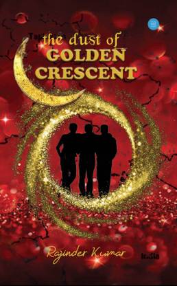 The Dust of Golden Crescent