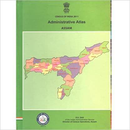 Census Of India 2011 - Assam - Administrative Atlas