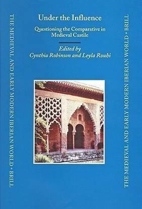 Under the Influence: Questioning the Comparative in Medieval Castile