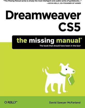 Dreamweaver CS5: The Missing Manual
