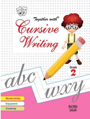 Together With Cursive Writing for Class 2