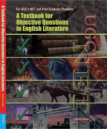 A Textbook For Objective Questions In English Literature For Ugc Net & Post Graduate Students