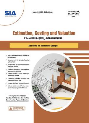 Estimation, Costing And Valuation, B.Tech III-Year I-Sem (CE) R15, JNTU-Anantapur, Latest 2020-21 Edition