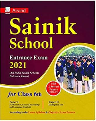 Sainik School Class 6 Entrance Exam 2021 Guide Book In English With Solved Papers ARVIND PRAKASHAN