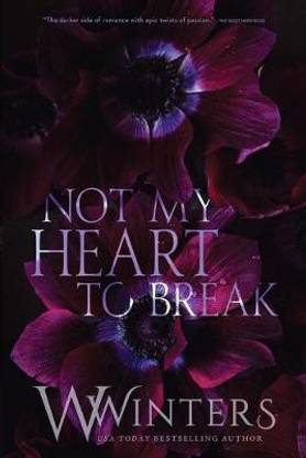 Not My Heart to Break