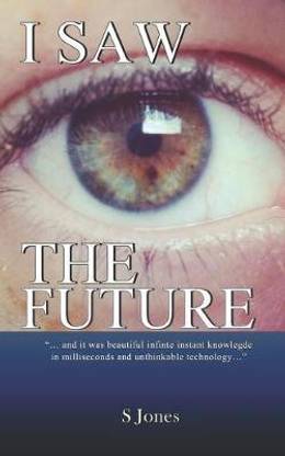 I Saw the Future