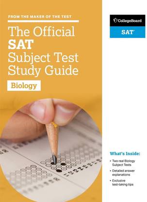 The Official SAT Subject Test in Biology Study Guide