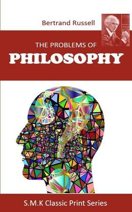 The Problems Of Philosophy