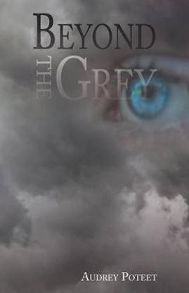 Beyond the Grey