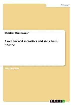 Asset backed securities and structured finance