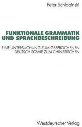 Funktionale Grammatik und Sprachbeschreibung