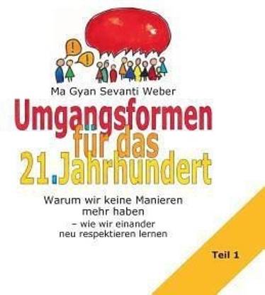 Umgangsformen fuer das 21. Jahrhundert