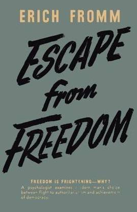 Escape from Freedom