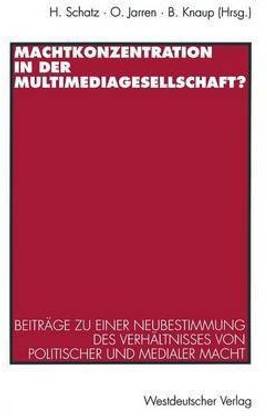 Machtkonzentration in der Multimediagesellschaft?
