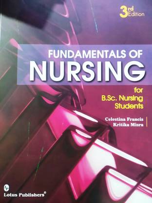 FUNDAMENTALS OF NURSING FOR B.SC NURSING STUDENTS, 3RD/ED