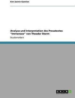 Analyse und Interpretation des Prosatextes Immensee von Theodor Storm
