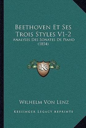 Beethoven Et Ses Trois Styles V1-2