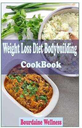 Weight Loss Diet Bodybuilding