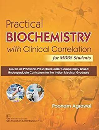 Practical Biochemistry with Clinical Correlation