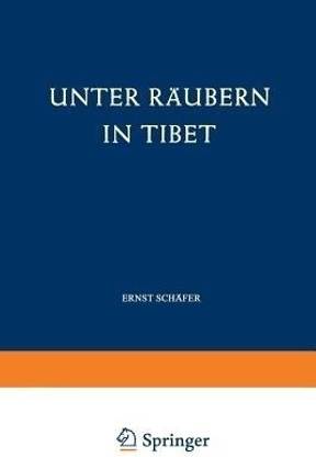 Unter Raeubern in Tibet
