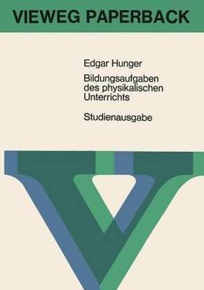 Bildungsaufgaben des physikalischen Unterrichts