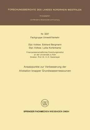 Ansatzpunkte zur Verbesserung der Allokation knapper Grundwasserressourcen