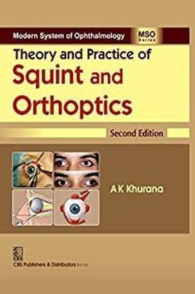 Theory and Practice of Squint and Orthoptics 2nd Edition
