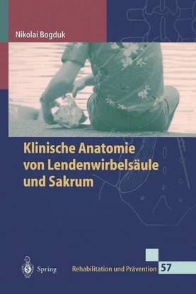 Klinische Anatomie von Lendenwirbelsaeule und Sakrum