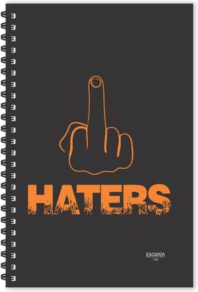 ESCAPER Haters Quotes Diary (Ruled - A5 Size - 8.5 x 5.5 inches), Slogan Diary, Quotes on Diary, Funny Quotes Diary A5 Diary Ruled 160 Pages