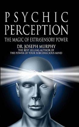Psychic Perception The Magic of Extrasensory Power (English)