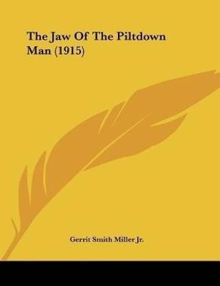 The Jaw Of The Piltdown Man (1915)