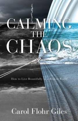 Calming the Chaos