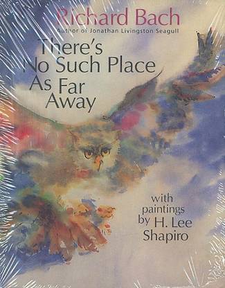 There's No Such Place as Far Away