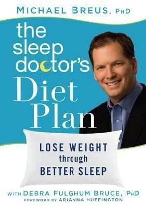 The Sleep Doctor's Diet Plan