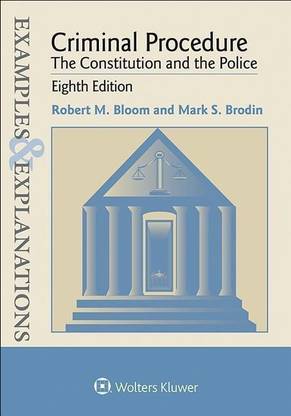 Examples & Explanations for Criminal Procedure