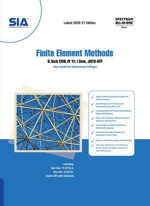 Finite Element Methods, B.Tech IV-Year I-Sem (CE) R15, JNTU-Anantapur, Latest 2020-21 Edition