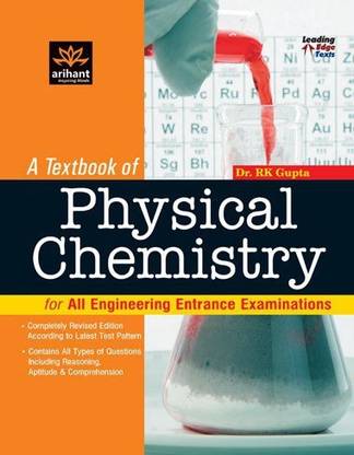 A Textbook of Physical Chemistry for All Engineering Entrance Examinations 2012