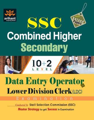 SSC Combined Higher Secondary (10+2) Level Data Entry Operator & Lower Division Clerk (Ldc) Examination  - Data Entry Operator & Lower Division Clerk (LDC) Examination