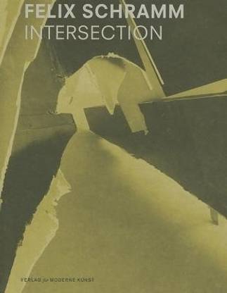 Felix Schramm: Intersection