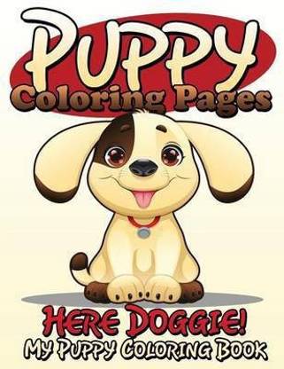 Puppy Coloring Pages (Here Doggie - My Puppy Coloring Book)