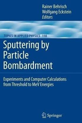 Sputtering by Particle Bombardment