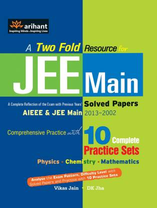 A Two Fold Resource for JEE Main Solved Papers (AIEEE & JEE Main 2013-2002)