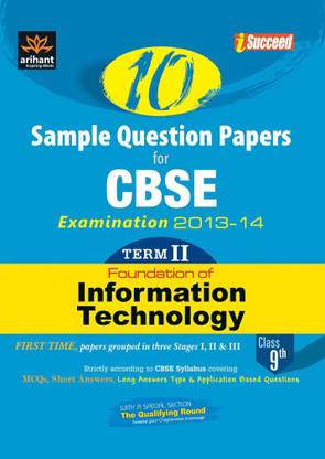 Cbse 10 Sample Question Paper - Information Technology for Class 9th Term-II  - 10 Sample Question Papers Term 2 (Class 9)