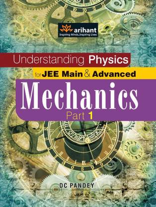 Understanding Physics for JEE Main & Advanced Mechanics