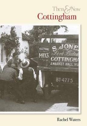 Cottingham Then & Now