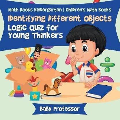 Identifying Different Objects - Logic Quiz for Young Thinkers - Math Books Kindergarten Children's Math Books