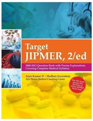 Target JIMPER  - 2000 - 2013 Question Bank with Precise Explanations Covering Complete Medical Syllabus