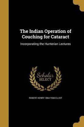 The Indian Operation of Couching for Cataract
