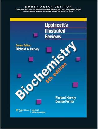 Lippincott'S Illustrated Reviews Biochemistry  - Biochemistry