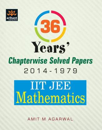 IIT JEE - Mathematics  - 36 Year's Chapterwise Solved Papers (2014 - 1979)